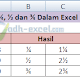 Cara Cepat Menulis 1/4, 1/2 dan 3/4 Dalam Microsoft Excel
