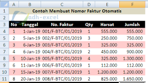 Cara Membuat Nomor Faktur Otomatis Dengan Rumus Dalam Microsoft Excel Cara Membuat Nomor Faktur Otomatis Dengan Rumus Dalam Microsoft Excel